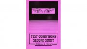 Test Conditions Second Sight by Carroll K. Priest